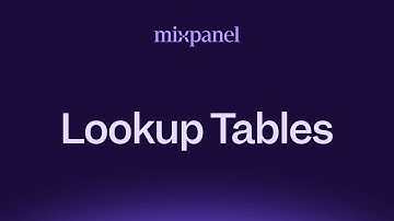 Mixpanel Tutorial: Lookup Tables