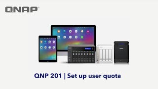 QNP201 - Set up user quota