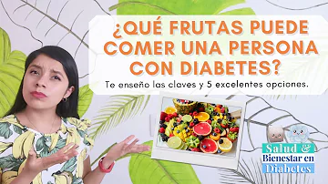 ¿Qué frutas no pueden tomar los diabéticos?