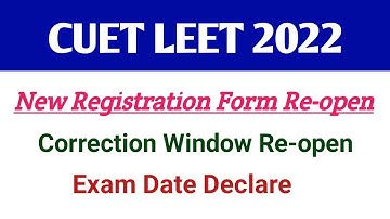 CUET LEET Form Re-open | Correction Window Re-open | Exam Date Declare @PolytechnicPathshala