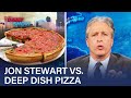 Jon stewarts beef with chicago deep dish pizza  the daily show