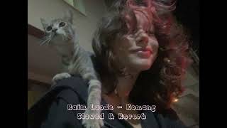 Raim Laode  Komang slowed U0026 Reverb