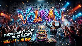 Volkana Özel Rap Doğum Günü Şarkısı İyi Ki Doğdun Volkan