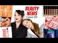 BEAUTY NEWS - 2 August 2019 | Makeup coming out the wazoo!