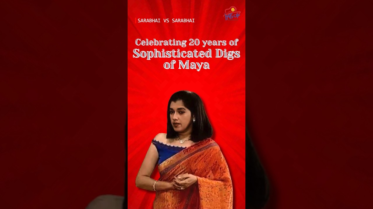 20 Years of Maya Sarabhai’s Sass, ✨💅🏻 | Sarabhai vs Sarabhai | Hats Off Productions