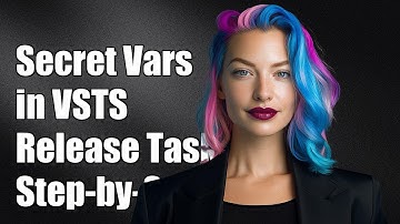 Using Secret Variables in VSTS Release Tasks: A Step-by-Step Guide