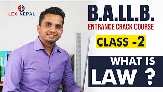 What is LAW ? BALLB Entrance Preparation | Class 2 | Jurisprudence | By Yagya Raj Pandey