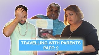 Travelling With Parents Part: 2 ⎜Super Sindhi