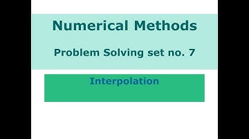 Problem solving set no. 7: Interpolation