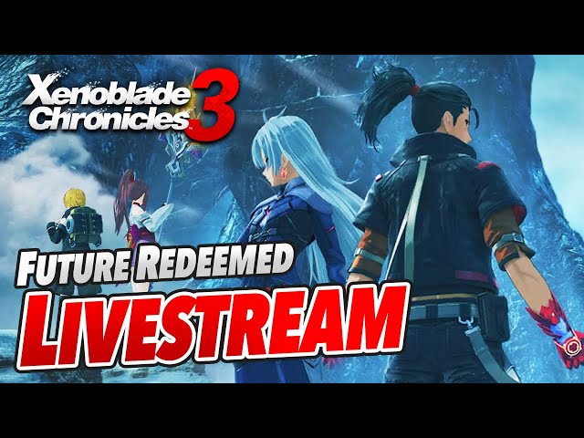 Xenoblade Chronicles 3: Future Redeemed DLC Reveals More Gameplay, Videos,  Art, & Details