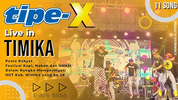 tipe-X Live in Timika 2024