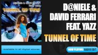 DNiele & David Ferrari Feat. Yazz - Tunnel Of Time