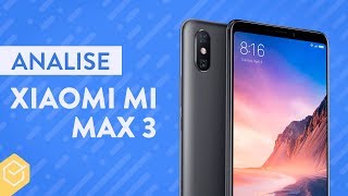 XIAOMI MI MAX 3 vale a pena? | Análise / Review completo