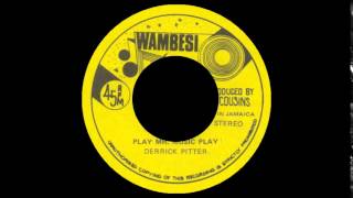 Derrick Pitter - PLay Mr Music Play + Version (WAMBESI) 7" chords