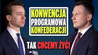 Wielka Konwencja Konfederacji - Czy tak chcemy żyć?