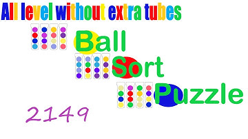 Ball Sort Puzzle Level 2149 🎯 All level without extra tube 😂 Game Walkthrough 😘