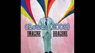 Imagine Dragons clouds (2008)