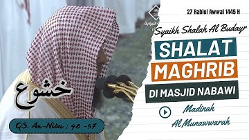 صلاة العشاء للشيخ صلاح البدير 27 ربيع الأول 1445هـ ۞ سورة النساء 48 - 57