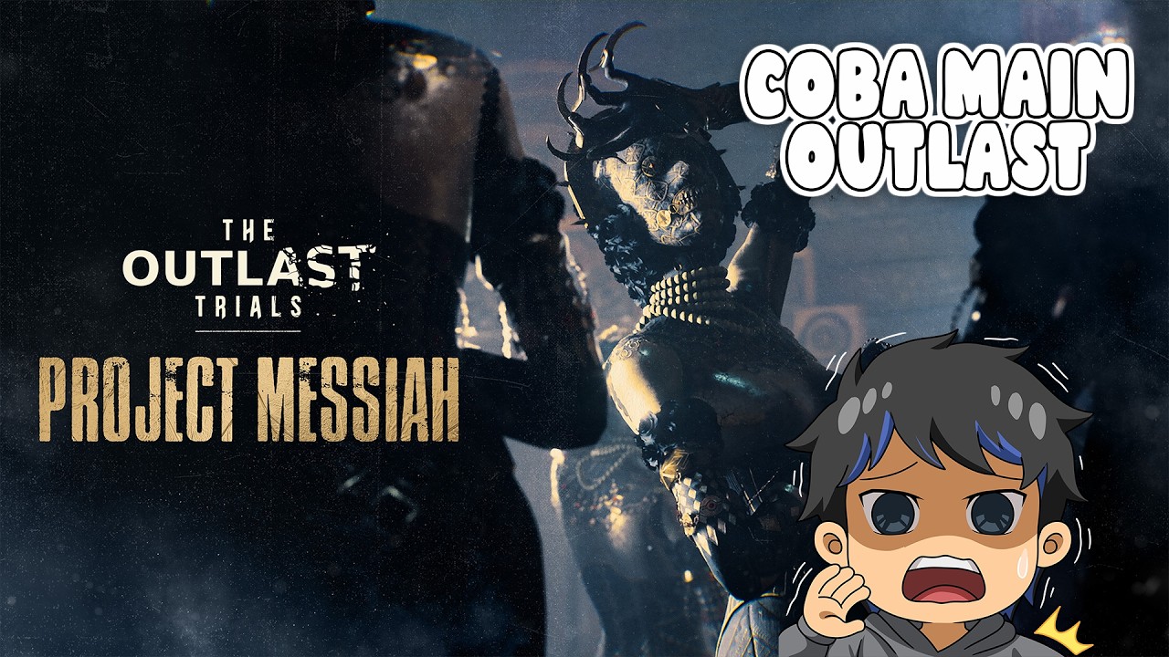 APAKAH 2 PEMULA INI BISA MAIN - THE OUTLAST TRIAL