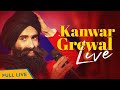 KANWAR GREWAL LIVE | Latest Update | Rubai Music