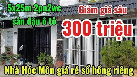 Giảm giá sâu 300 triệu nhà Hóc Môn 5x25m có sổ hồng riêng gần trường THCS Nguyễn Văn Bứa Hóc Môn