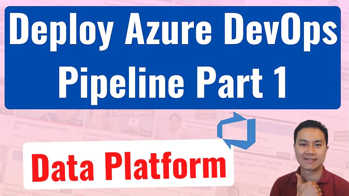 Azure DevOps Pipeline Part 1 | How to deploy Azure Data Platform with DevOps pipeline