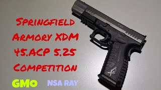 Springfield Armory XDM 45. ACP 5.25  Competition [Run Down]
