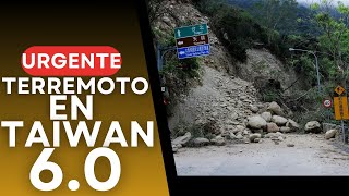 🔴URGENTE🔴OTRO FUERTE TERREMOTO SACUDE A TAIWAN SE REPORTAN PEQUEÑOS DAÑOS EN VARIAS CIUDADES