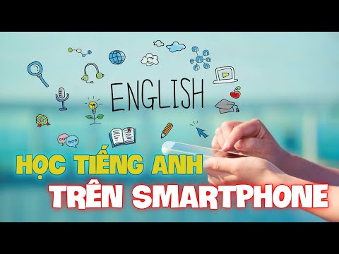 ĐÂY LÀ app học TIẾNG ANH cực hay và dễ học cho người bận rộn | Bệnh Viện Điện Thoại 24h