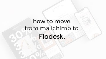 How to Move from Mailchimp to Flodesk | Subscriber Transfer Tutorial