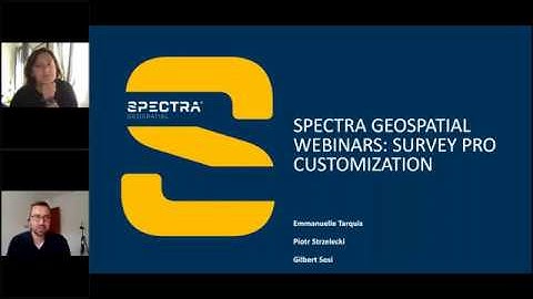 Spectra Geospatial Webinar, Survey Pro customization