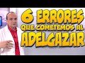 6 errores que cometemos al adelgazar