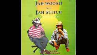 Jah Woosh Meets Jah Stitch – At Leggo Sounds (Full Album)