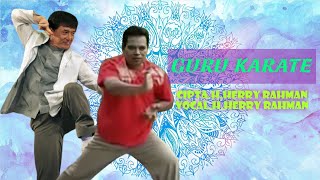 H.Herry Rahman - Guru Karate. Cipta. H.Herry Rahman