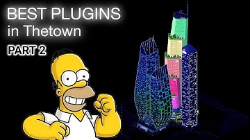 Best Plugins for your City in Thetown - Part 2