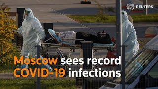 Moscow sees record COVID-19 infections