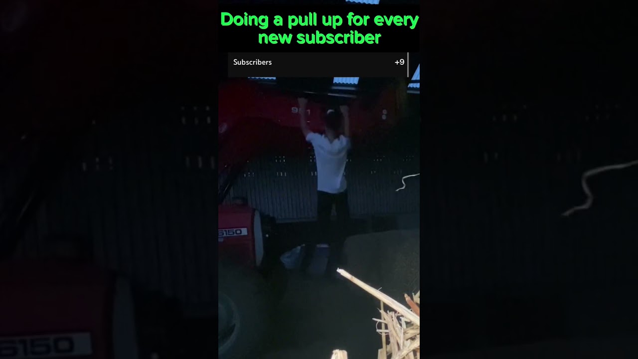 Doing a pull-up for every new subscriber! 