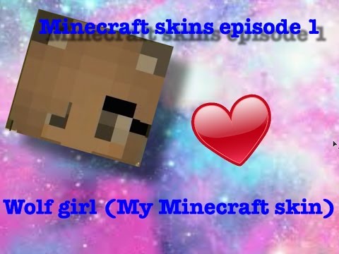 Minecraft Skins 1 Wolf Girl My Minecraft Skin Youtube | Girl roblox mc skin Minecraft Skins 1 Wolf Girl My Minecraft Skin Youtube - minecraft skins 1 wolf girl my minecraft skin