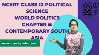 NCERT Class 12 Political Science World Politics Chapter 5: Contemporary South Asia | CBSE | English