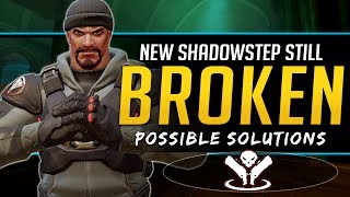 Overwatch New Shadowstep still Broken! - What's wrong and how to fix it