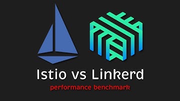 Linkerd vs. Istio (Rust vs. C++) performance benchmark (2023)