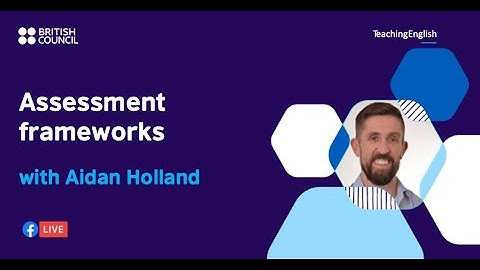 Assessment frameworks