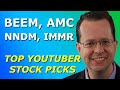 BEEM, AMC, NNDM, IMMR - Top 10 YouTuber Stock Picks for Monday, March 15, 2021 - Part 1