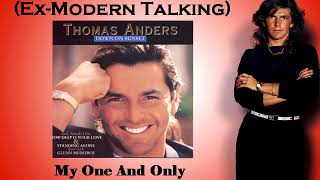 THOMAS ANDERS (Ex-Modern Talking) - My One And Only /Acapella Version '92/