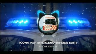 ICONA POP-EMERGENCY(UPSIDE EDIT)