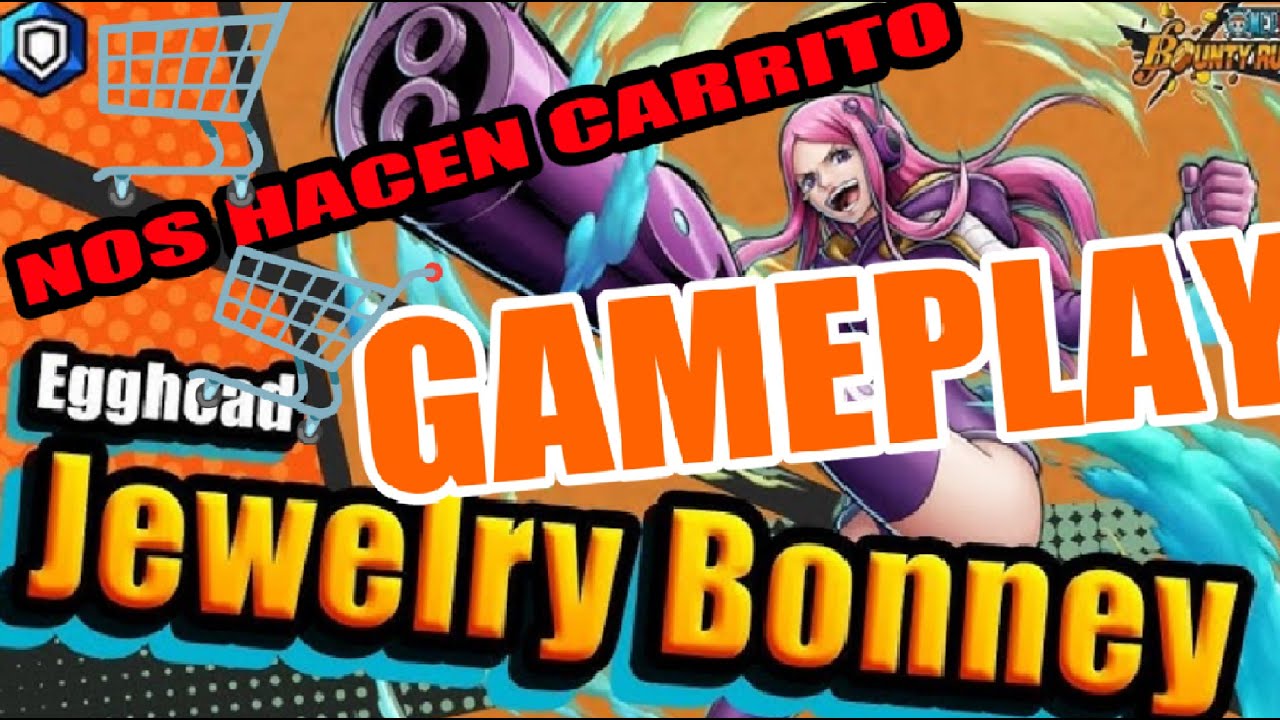 FULL con JEWELRY BONNEY nos CARRILEAN! GAMEPLAY One Piece Bounty
