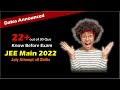 JEE Main 2022 from 25th July | 22+ out of 30 Que leaked out