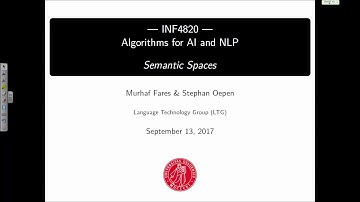 Semantic Spaces (Lecture 4; September 13, 2017)