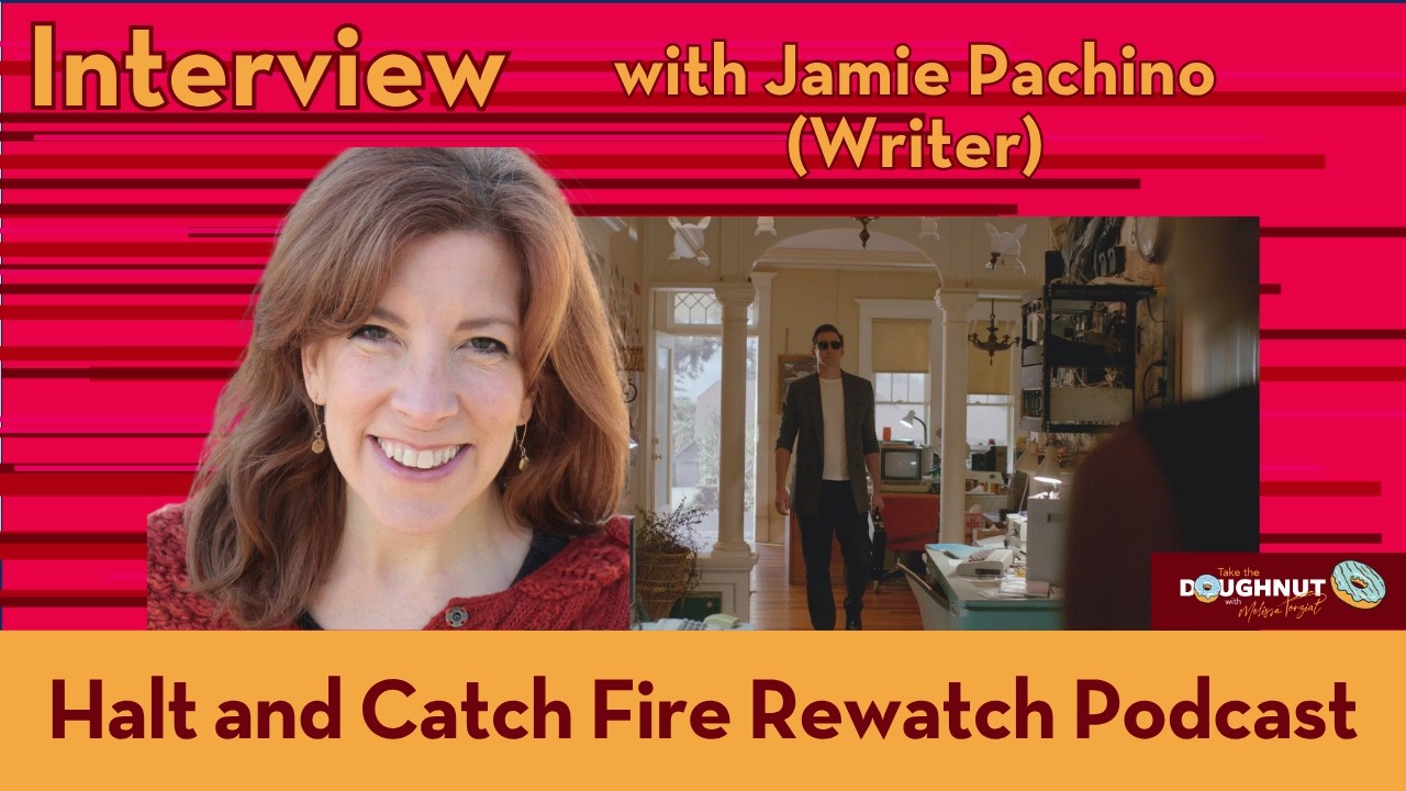 Jamie Pacini Interview - Jamie Pachino - Writer / Episodes 1.07 and 2.06 - Halt and ...