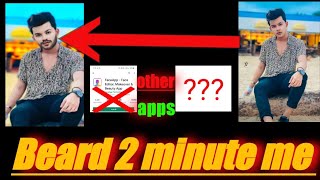 new apps dari kaise banaye 2 minute me ,how to make Beard pic.. 2 minute screenshot 2